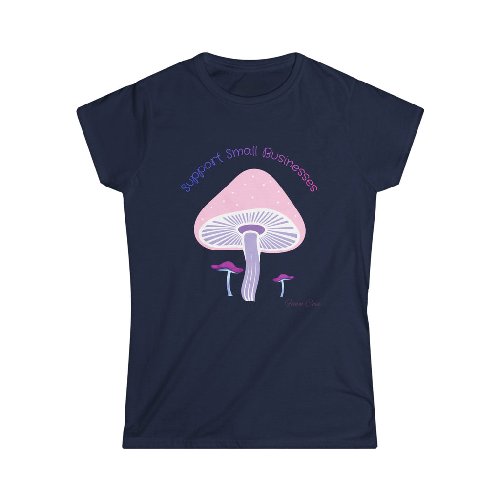 Mushroom Love Tee — "Support Small Businesses" Pastel Graphic Women's T-Shirt