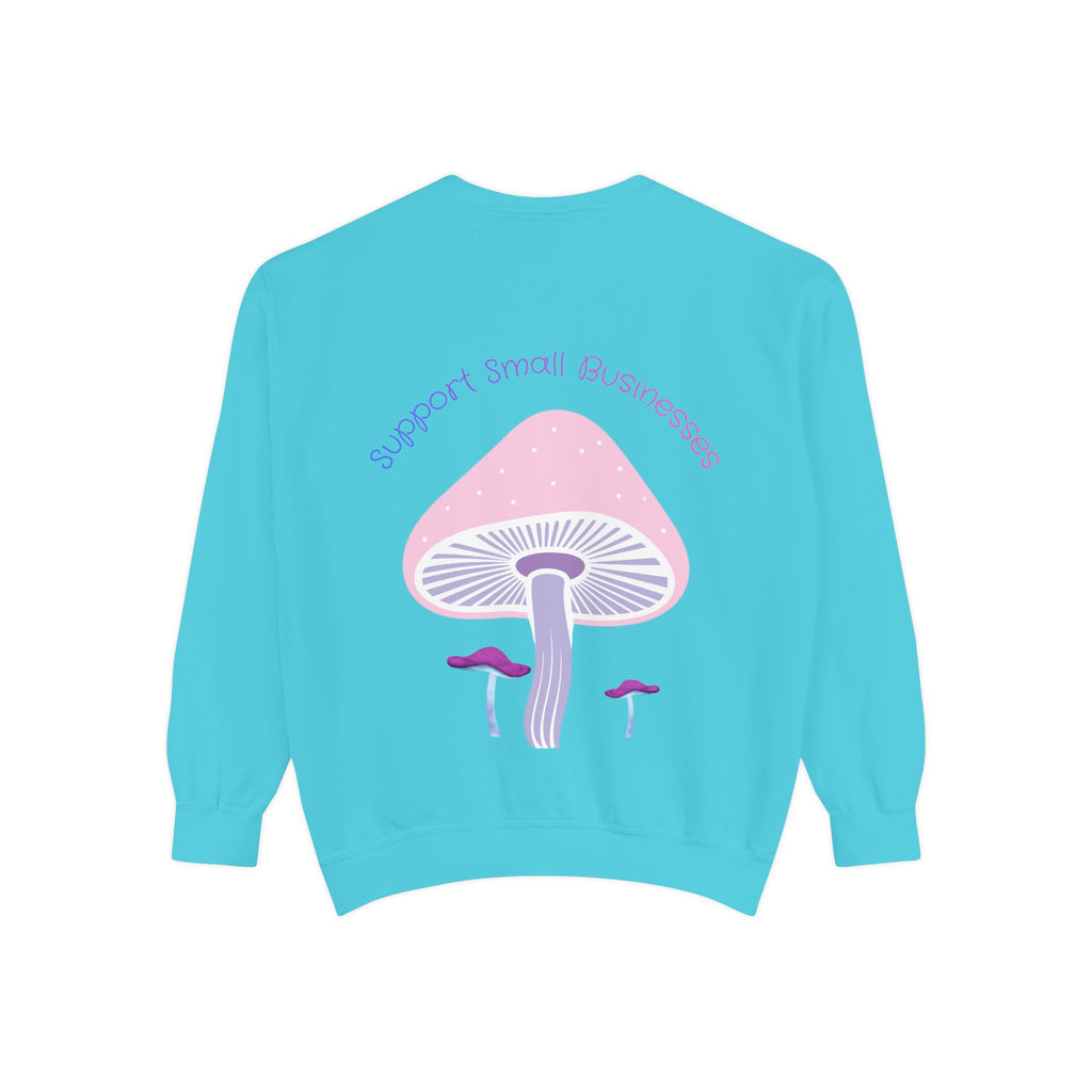 Support Small Businesses Mushroom Sweatshirt