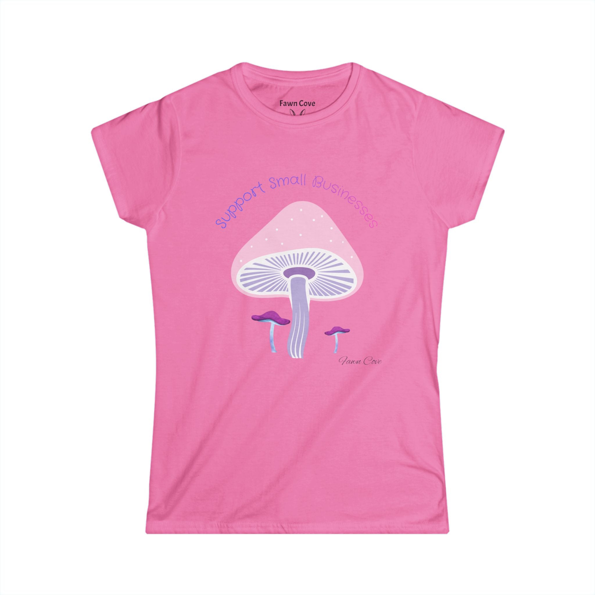 Mushroom Love Tee — "Support Small Businesses" Pastel Graphic Women's T-Shirt
