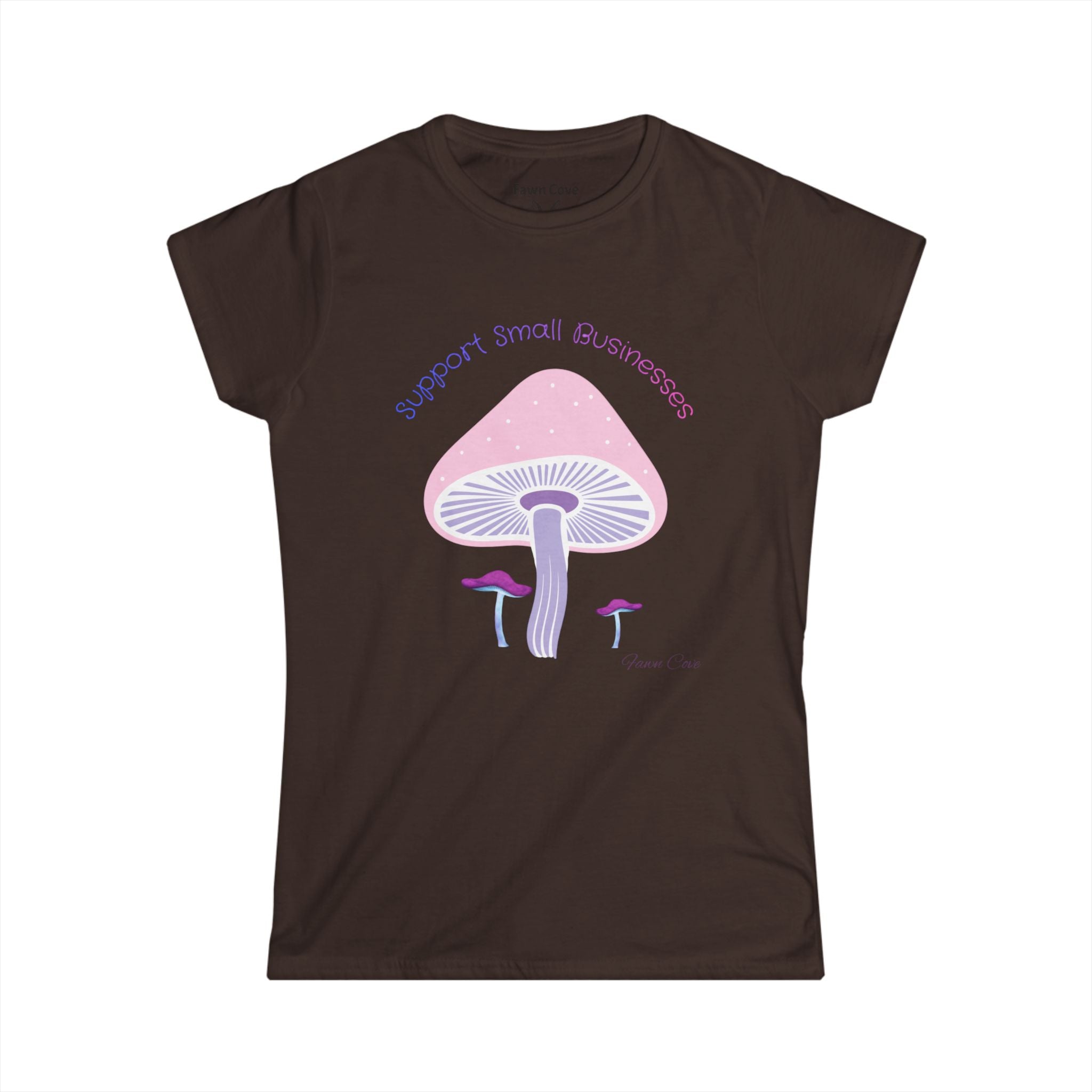 Mushroom Love Tee — "Support Small Businesses" Pastel Graphic Women's T-Shirt